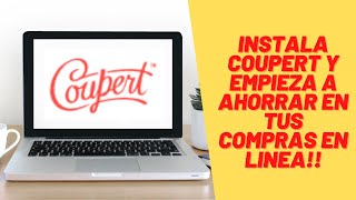 🎉Coupert  Consigue los mejores cupones y reintegros para tus compras en línea  Tutorial [upl. by Airdnalahs]