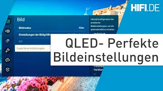 Samsung QLED  Das sind die perfekten Bildeinstellungen [upl. by Cimah]