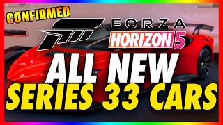 ALL NEW SERIES 33 CARS COMING TO FORZA HORIZON 5  UPDATE 33 DLC FULL INFO FH5 NEW CARS [upl. by Aniuqahs]