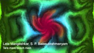 Lata Mangeshkar SP Balasubrahmanyam  Tere mere beech mein [upl. by Spillar]