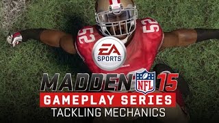 Madden 15 Gameplay Series Tackling Mechanics [upl. by Norm]