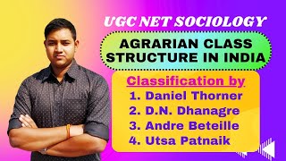 Agrarian Class Structure in India  UGC NET Sociology  Unit 4  Rural and Urban Transformation [upl. by Aratak]