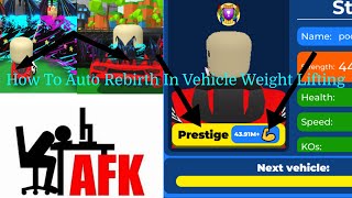 How To Auto Rebirth In Vehicle Weight Lifting  Roblox [upl. by Delora90]