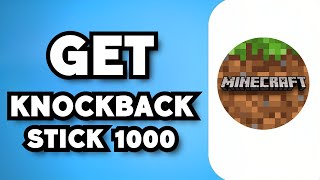 How To Get A Knockback 1000 Stick in Minecraft 2023 Guide [upl. by Aseyt515]