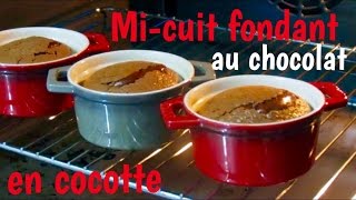 Micuit fondant au chocolat en cocotte  Fred et Camille Cuisine [upl. by Ameg]