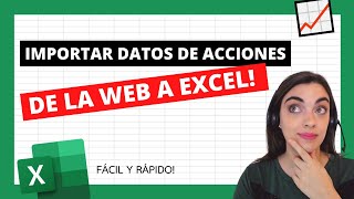 📈 ¿COMO IMPORTAR DATOS DE ACCIONES EN TIEMPO REAL DE LA WEB A EXCEL  Fácil y rápido 💪 [upl. by Dualc]