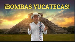 BOMBAS YUCATECAS EN MAYA [upl. by Ydnamron]