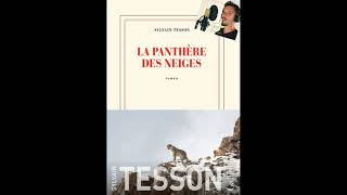 Livre Audio La Panthère Des Neiges  Sylvain Tesson [upl. by Huey977]