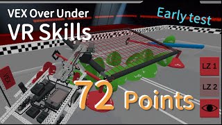 72 points VR Skills  VEX Over Under Virtual Skills Early Test  VRC 202324 [upl. by Kaufman]