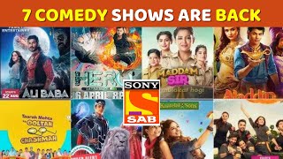 Sony SAB Tv 7 Comedy Shows Return Latest Update [upl. by Etnoval]