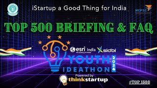 Youth Ideathon 2024  Top 500 Briefing and FAQ [upl. by Cook]