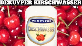 DeKuyper Kirschwassser Cherry Flavored Brandy Review [upl. by Margy]