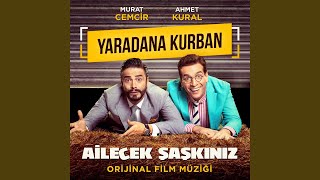 Yaradana Kurban Ailecek Şaşkınız Orijinal Film Müziği [upl. by Acul49]