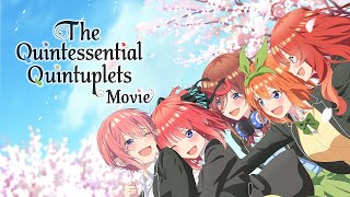 The Quintessential Quintuplets  La Película  TRÁILER OFICIAL [upl. by Hughes]