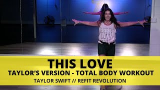 This Love  TaylorSwift  Dance Fitness Choreography  refitrev [upl. by Esra679]