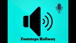 FOOTSTEPS HALLWAY SOUND EFFECT [upl. by Attem]