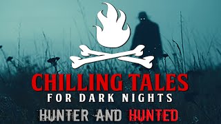 quotHunter and Huntedquot S1E180 💀 Chilling Tales for Dark Nights Horror Fiction [upl. by Asilaj]