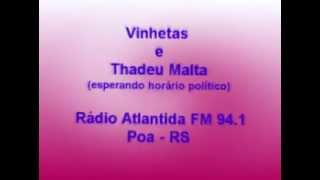 Thadeu Malta Vinhetas Históricas Atlantida FM Poa RS [upl. by Neddy]