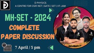 MH  SET 2024 Complete Paper Discussion  D PHYSICS [upl. by Hanoy]