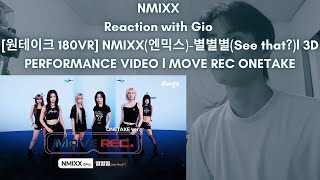 NMIXX Reaction with Gio 원테이크 180VR NMIXX엔믹스별별별See thatl 3D PERFORMANCE VIDEO l MOVE REC ONET [upl. by Aehcsrop]