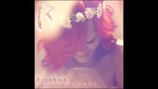 Rihanna  Whats My Name solo version without Drake [upl. by Owiat]