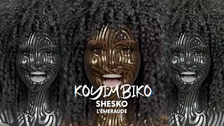 Koyimbiko  Shesko LÉmeraude  OFFICIAL LYRICS VIDEO [upl. by Rafe195]