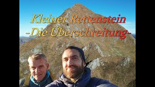 Kleiner Rettenstein 2216m  Die Überschreitung am langen grandiosen Grat [upl. by Swetiana]