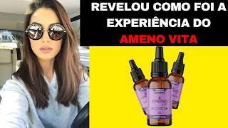 AMENO VITA MENOPAUSA 📣VEJA📣 AMENO VITA FUNCIONA  AMENO VITA ORIGINAL  AMENO VITA RECLAME AQUI [upl. by Ojyram]