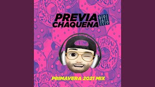 Previa Chaquena Primavera 2021 Mix [upl. by Edd643]