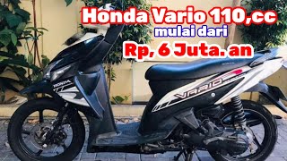 Informasi Harga Motor Bekas Honda Vario  Honda Vario 110cc Mulai Dari Rp 6 Juta an [upl. by Mady]