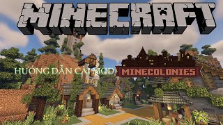 Cách cài mod MineColonies Đế Đế Mặt Trời Minecraft kiennova tutorial minecolonies [upl. by Ringe150]