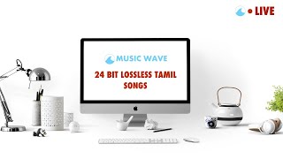 EvergreenTamil Songs  Lossless 24 Bit Audio [upl. by Nahraf294]