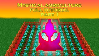 Mystical Agriculture FULL TUTORIAL Part 1 [upl. by Otanutrof353]