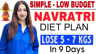 Navratri Diet Plan To Loose 7 Kgs In 9 Days By Nisha Arora Easy amp Tasty recipes [upl. by Aliekahs]