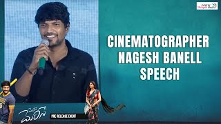 Cinematographer Nagesh Banell Speech  Merise Merise Pre Release Event  Shreyas Media [upl. by Evetta]