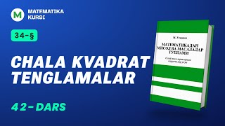 Chala kvadrat tenglamalar 42dars  MUsmonov [upl. by Ahsiryt]