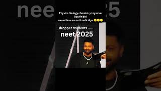 Neet dropper students life neet2025 neet mbbspedia medicalentranceexam neet2024 shortsvideo [upl. by Mcmaster702]