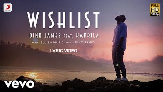 Dino James  Wishlist  Official Lyric Video ft Kaprila [upl. by Juliann]