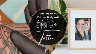 My Blast Over Tattoo Pt 2 Healing Journey to my Tattoo Bodysuit [upl. by Aljan]