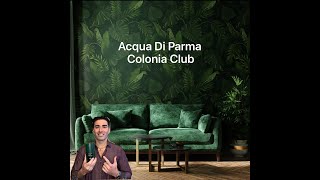 Acqua Di Parma Colonia CLUB Fragrance Review [upl. by Phi428]