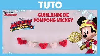 Mickey et ses amis  Top Départ   Tuto Noël  Guirlande de pompons Mickey [upl. by Macguiness]