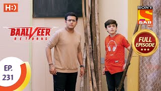 Baalveer Returns  Ep 231  Full Episode  10th November 2020 [upl. by Temirf293]