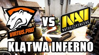 KLĄTWA INFERNO  Virtuspro vs NaVi [upl. by Kapor]