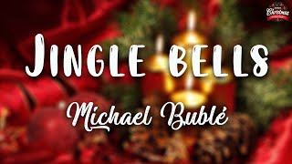 Michael Bublé  Jingle Bells  Lyrics Video [upl. by Oynotna]