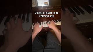 Classical music is SO dramatic pt2 sibelius piano classical classicalmusic [upl. by Ayarahs977]