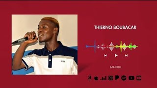 THIERNO BOUBACAR BANDIDJI Audio officiel 2024 [upl. by Best]