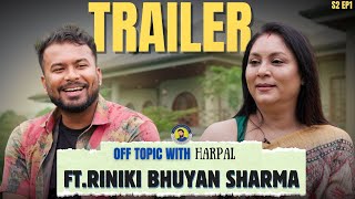 TRAILER  Riniki Bhuyan Sharma like NEVER BEFORE  quotmamiquot to quotland allegationsquot Off Topic Season 2 [upl. by Michael102]