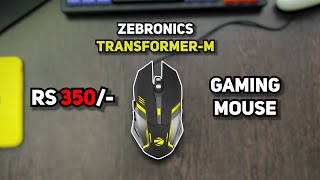 Zebronics TransformerM Review 2024  Best Gaming Mouse Under 500rs [upl. by Aivull]