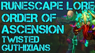 Order of Ascension  Twisted Guthixians  Runescape Lore [upl. by Etti996]