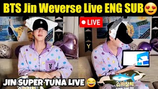 🔴 ENG SUB BTS Jin Weverse Live 101024  Jin Super Tuna Full Live With ENG SUB [upl. by Ennylyak324]